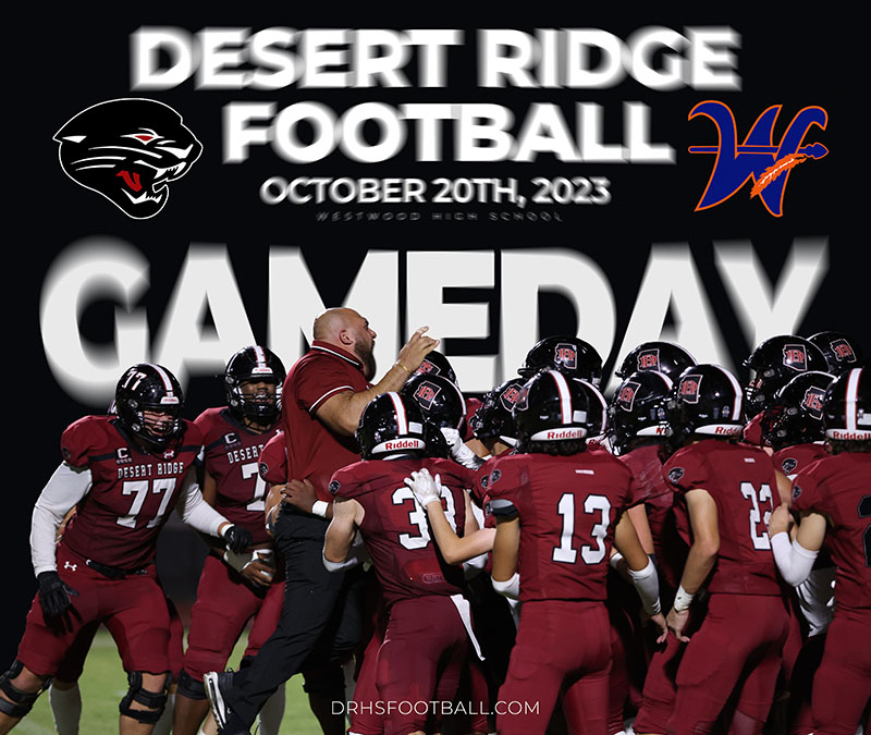 Desert Ridge vs Westwood Gameday!